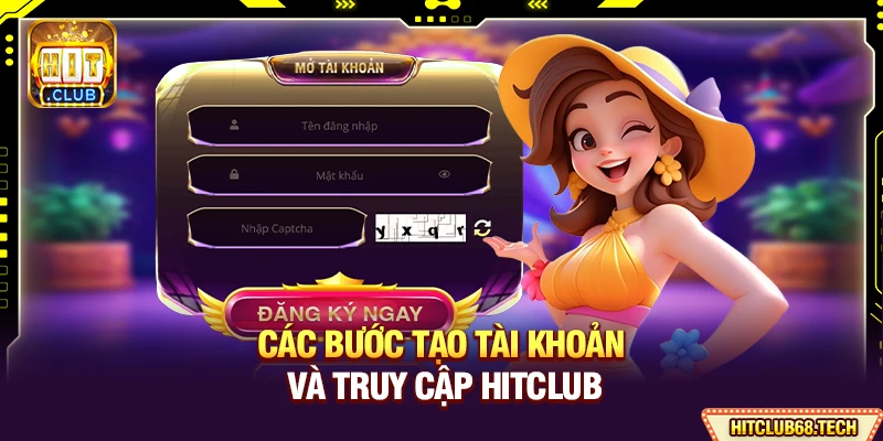HitClub ⭐️【Hit Club】- Link Tải Game Bài Mobile Chính Thức 2026 11 Các bước tạo tài khoản và truy cập Hitclub
